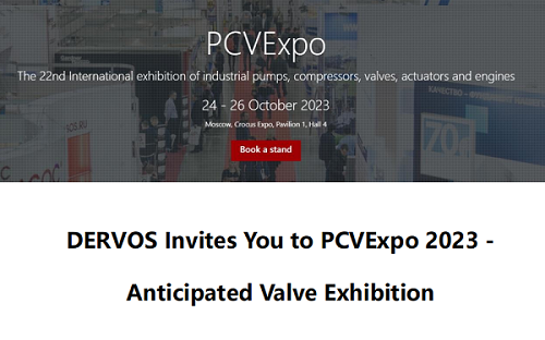 DERVOS приглашает вас на PCVExpo 2023 - ожидаемую выставку клапанов